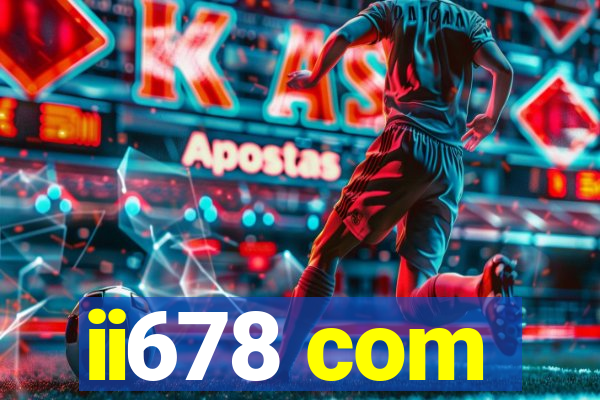 ii678 com